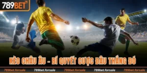 Kèo châu Âu