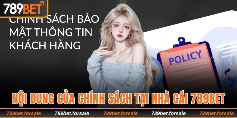 Nội dung của chính sách tại nhà cái 789bet