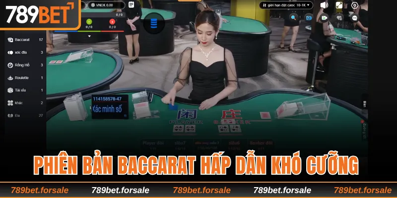 Phiên bản Baccarat hấp dẫn khó cưỡng 