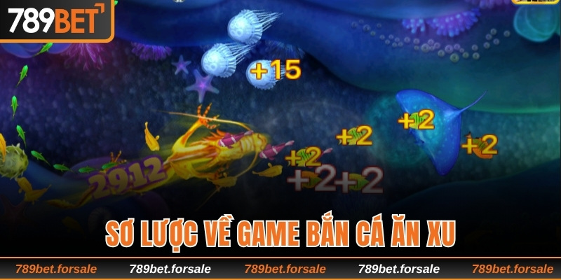 Sơ lược về game bắn cá ăn xu